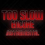 Too Slow Lnstrumenta