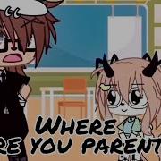 Where Is Your Parents Meme