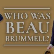 Beau Brummel