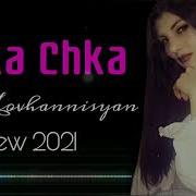 Premiere Seda Hovhannisyan Chka Chka 2021