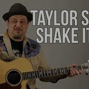 Shake It Off Tutorial