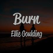 Ellie Goulding Burn Lyrics