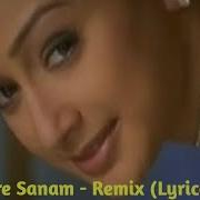 Bin Tere Sanam Remix