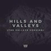 Hills And Valleys The Valleys Version Tauren Wells