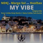 My Vibe Dany Cohiba Tech Remix