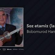 Bobomurod Hamdamov Soz Etamiz