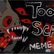 Meme Too Scary