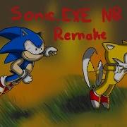 Sonic Exe Nb Remake Time For Your Last Game