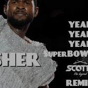 Usher Yeah 2024 Super Bow Scotty