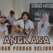 Angkasa Ft Intan Jangan Pernah Selingkuh Jps Live Cover Ruang Musik