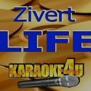 Life Zivert Караоке