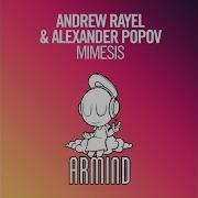 Mimesis Alexander Popov Andrew Rayel