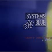 Systems In Blue Don T Walk Into The Light Sib Maxi Version 2021 Italo Disco