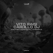 Cardillo Dj Vito Raisi Another Dimension