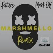 Future Mask Off Marshmello Remix Int3Gra Re Edit