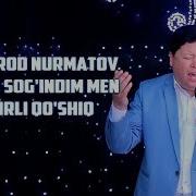 Otamurod Nurmatov Onamni Sog Indim Men Ta Sirli Qo Shiq