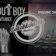 Bleeding Centuries Imagine Dragons Vs Fall Out Boy Mashup