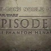 Gui Gons Noble End Star Wars Episode I The Phantom Menace