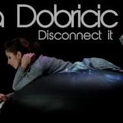 Lea Dobricic Disconnect It