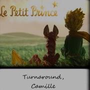 Turnaround The Little Prince English Version Lyrics