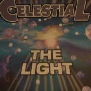 Celestial The Light