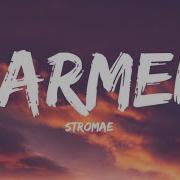 Stromae Lyrics Carmen