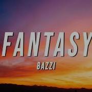 Bazzi Fantasy Tiktok