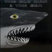 The Old Man The Sea The Old Man The Sea 1972