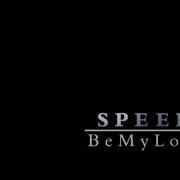 Be Mylovr Speed