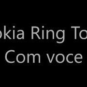 Com Voce Nokla Ringtone