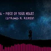 Meduza Piece Of Your Heart Strong R Club Mix