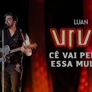 Luan Santana Voce Vai Perder Essa Mulher