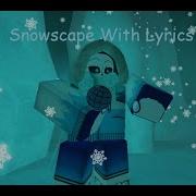 Snowscape With Lyrics