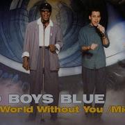 Bad Boys Blue A World Without You Michelle