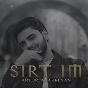 Artur Arakelyan Sirt Im