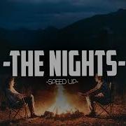 Avicii The Nights Speed Up