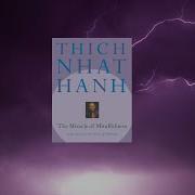 Thich Nhat Hanh Miracle Of Mindfulness