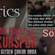 Nere Gitsen Çukur Orda Lyrics