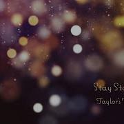 Stay Stay Staytaylor Swift