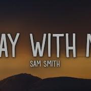 Sam Smith Stay With Me Lyrics