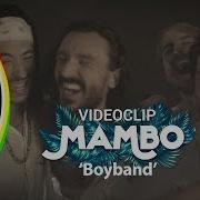 Mambo Boyband Videoclip Playz