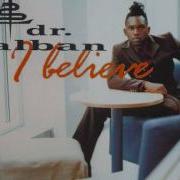 Dr Alban I Believe