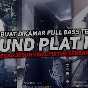 Dj Plat Kt Terbaru 2024