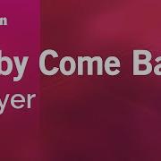 Baby Comeback Player Karaoke