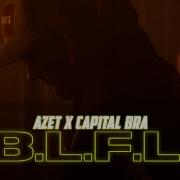 Azet Feat Capital Bra