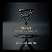 Ghost Feat Callum Finn Extended Mix Kashovski Callum Finn