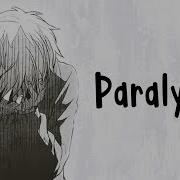 Paralyzed Nightcore