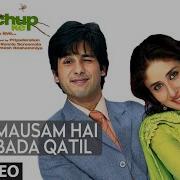 Youtube Mausam Hai Bada Qatil Full Song Chup Chup Ke Shahid Kapoor