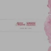 Above Beyond And Armin Van Buuren Show Me Love Extended Mix