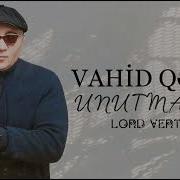 Lord Vertigo Vahid Qedim Unutmadim